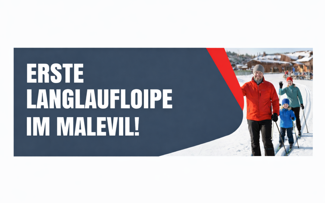 Langlaufloipen im Resort Malevil – Winterspaß für die ganze Familie