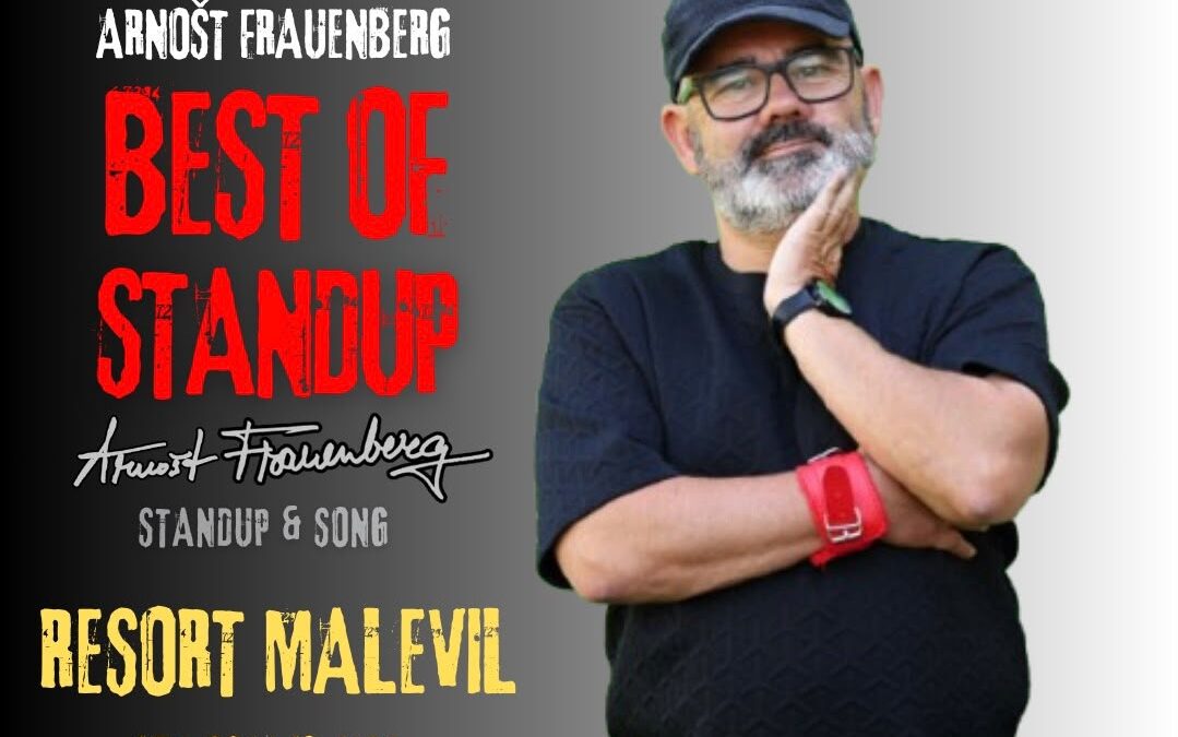Arnošt Frauenberg – Best of Stand-up | 15.8. 2026